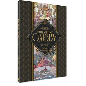 The Great Gatsby: The Essential Graphic Novel -- F. Scott Fitzgerald